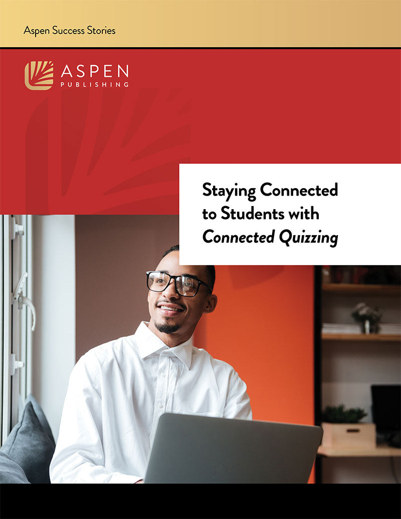 Success Story cover for Aspen Publishing with text overlay that reads, 'Staying Connected to Students with Connected Quizzing'.