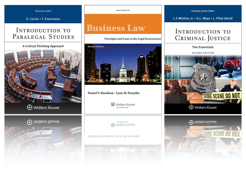 Three undergraduate book covers: Introduction to Paralegal Studies, A Critical Thinking Approach, Sixth Edition by K. Currier and T. Eimermann; Business Law, Principles and Cases in the Legal Environment, Second Edition by Daniel V. Davidson and Lynn M. Forsythe; Introduction to Criminal Justice, The Essentials, Second Edition by L.T. Winfree, Jr., G.L. Mays, and L. Fiftal Alarid