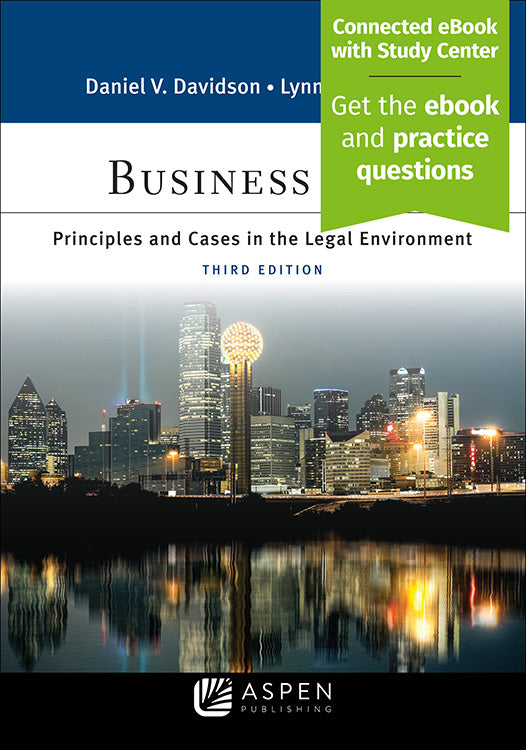 Business Law: Principles and Cases in the Legal Environment, Third Edition